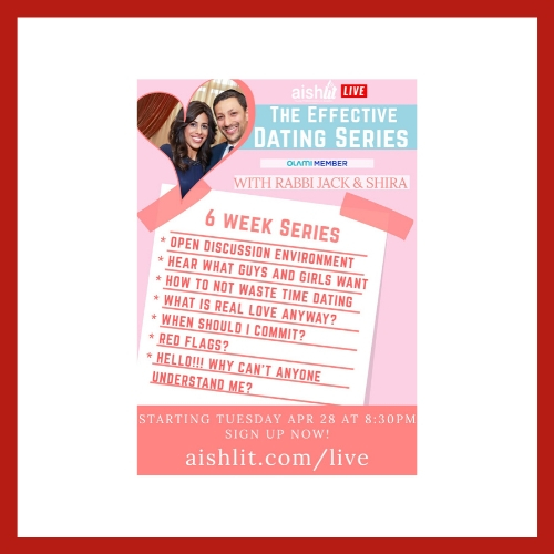 The Effective Dating Series - AishLIT Website