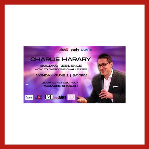 Charlie Harary Building Resilience | How To Overcome Challanges - AishLIT Website