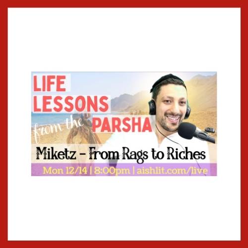 Life Lessons from the Parsha, Miketz with Rabbi Jack Melul - AishLIT Website