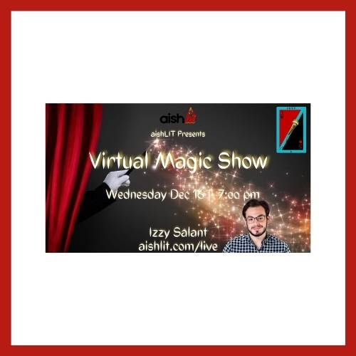 Virtual Magic Show - AishLIT Website