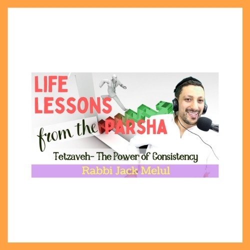 Life Lessons from the Parsha, Tetzaveh - AishLIT Website