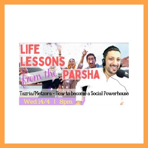 Life Lessons from the Parsha with Rabbi Jack Melul, Parshat Tezria - AishLIT Website