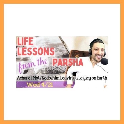 Life Lesoons from the Parsha, Acharai Moti, Rabbi Jack Melul - AishLIT Website