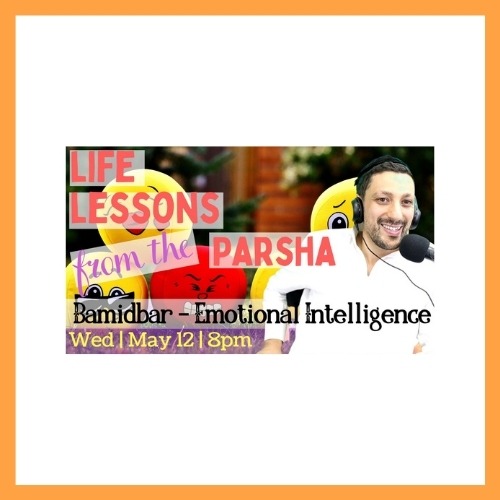 Life Lessons from the Parsha with Rabbi Jack Melul, Bamidbar - AishLIT Website