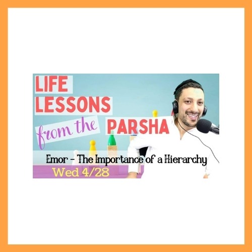 Life lessons from the Parsha, Emor, Rabbi Jack Melul - AishLIT Website