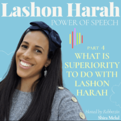 Lashon Harah Part 4