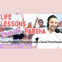 How to become a Social Powerhouse Parshat Tazria Metzora Relatable Judaism Ep114